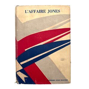 L'Affaire Jones By Hillel Bernstein 1933 Hardcover Book & Dust Jacket Literary